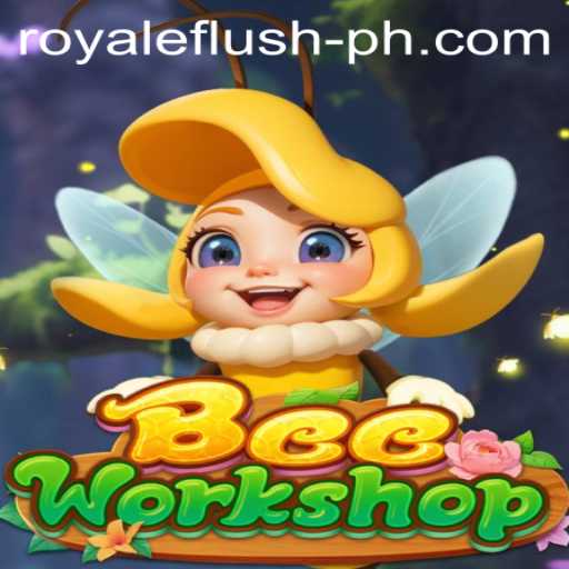 BeeWorkshop: A Buzzing New Adventure with RoyaleFlush