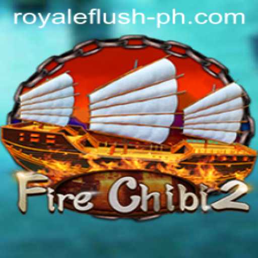 FireChibi2: Diving into the Thrilling World of RoyaleFlush