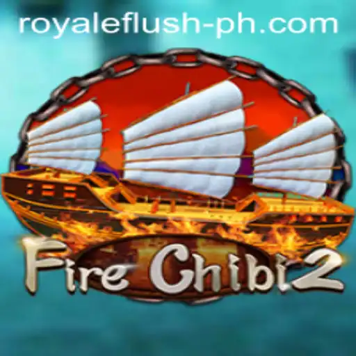 FireChibi2: Diving into the Thrilling World of RoyaleFlush