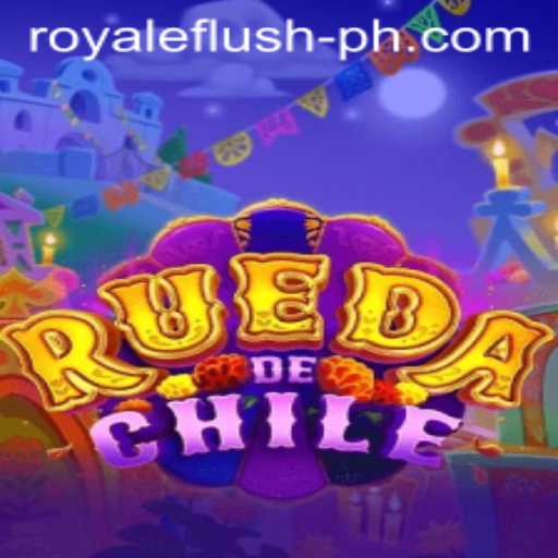 RuedaDeChile: An Exciting New Gaming Experience with RoyaleFlush