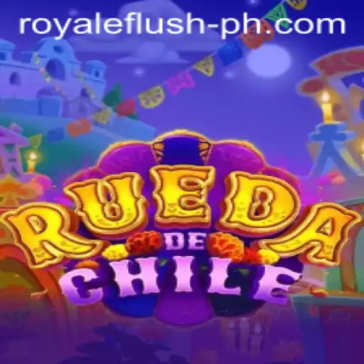 RuedaDeChile: An Exciting New Gaming Experience with RoyaleFlush